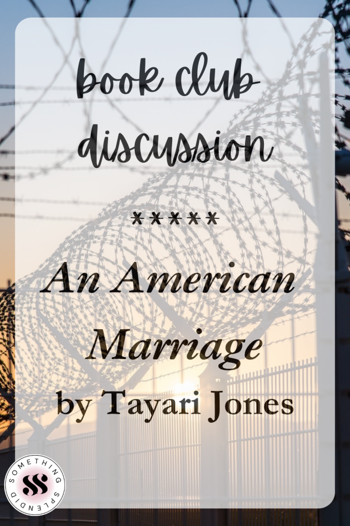 razor wire with the text "book club discussion: An American Marriage by Tayari Jones"