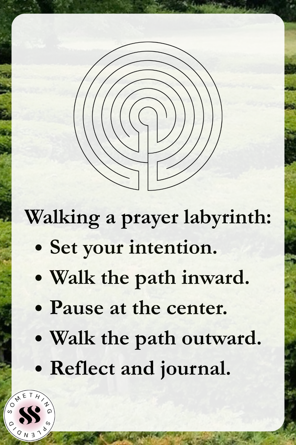 a prayer labyrinth: walking as you pray - Something Splendid