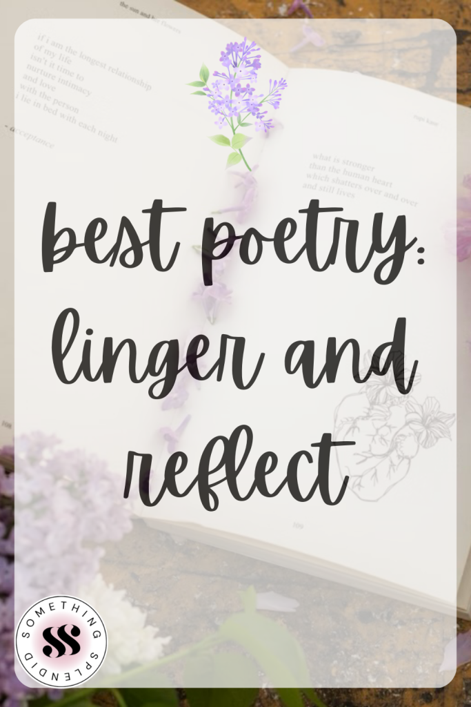 a book of poetry and lilacs with text "best poetry: linger and reflect"